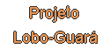 Projeto Lobo-Guará